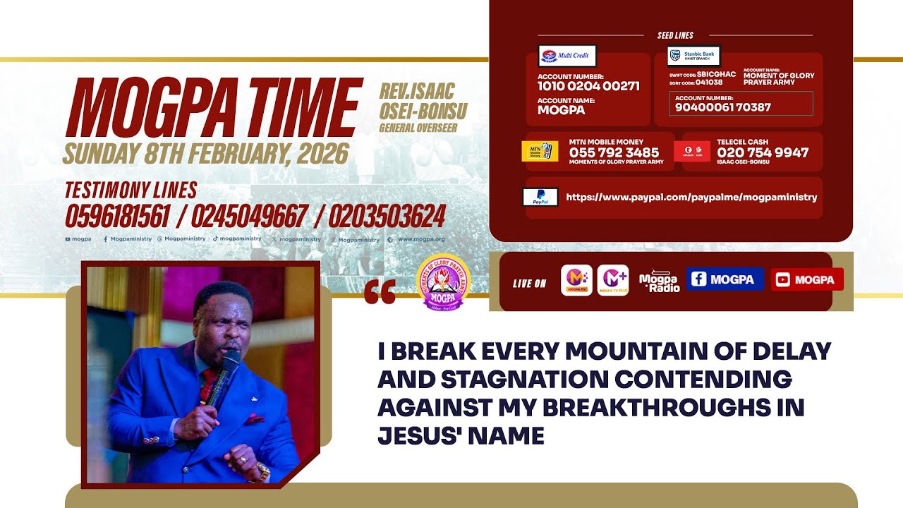 LEVELLING MOUNTAINS OF DELAY AND STAGNATION  || MOGPA TIME WITH REV O B || 08- 02 - 2026
