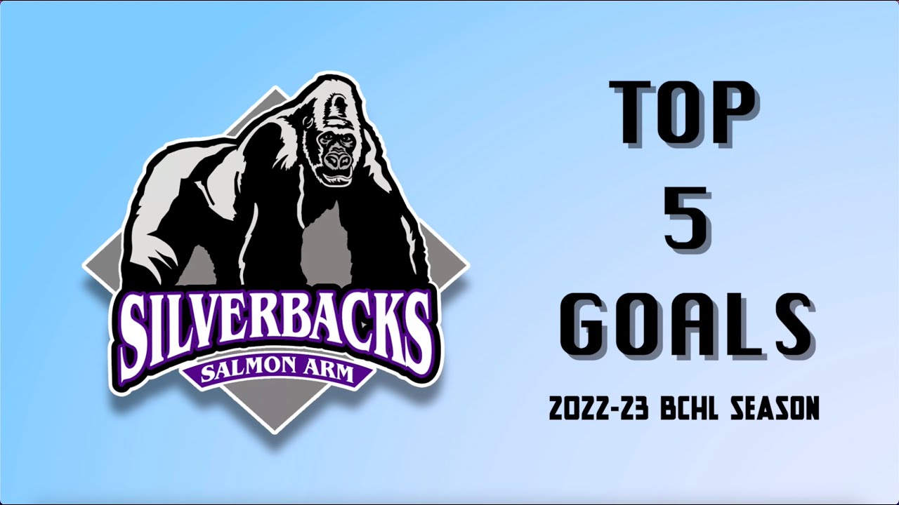 Salmon Arm Silverbacks - Top 5 Goals of the 2022-23 Season