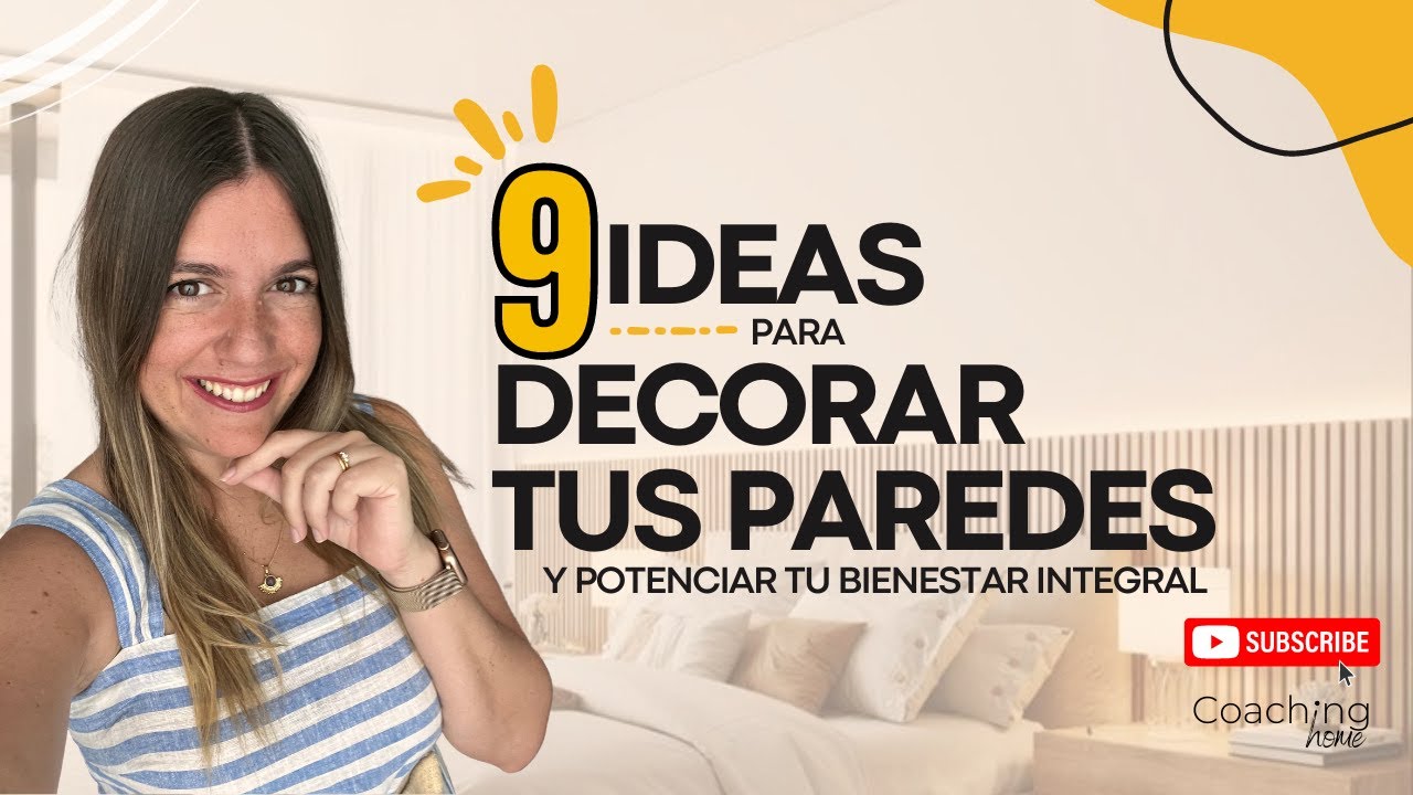 ✅ 9 IDEAS para decorar tus PAREDES 🙌 - Potencia tu BIENESTAR INTEGRAL a traves de la decoracion✨