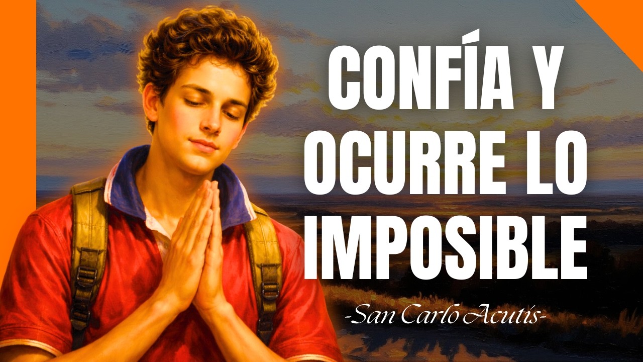 HAZ esta Poderosa Oración a Carlo Acutis AHORA para un milagro inesperado