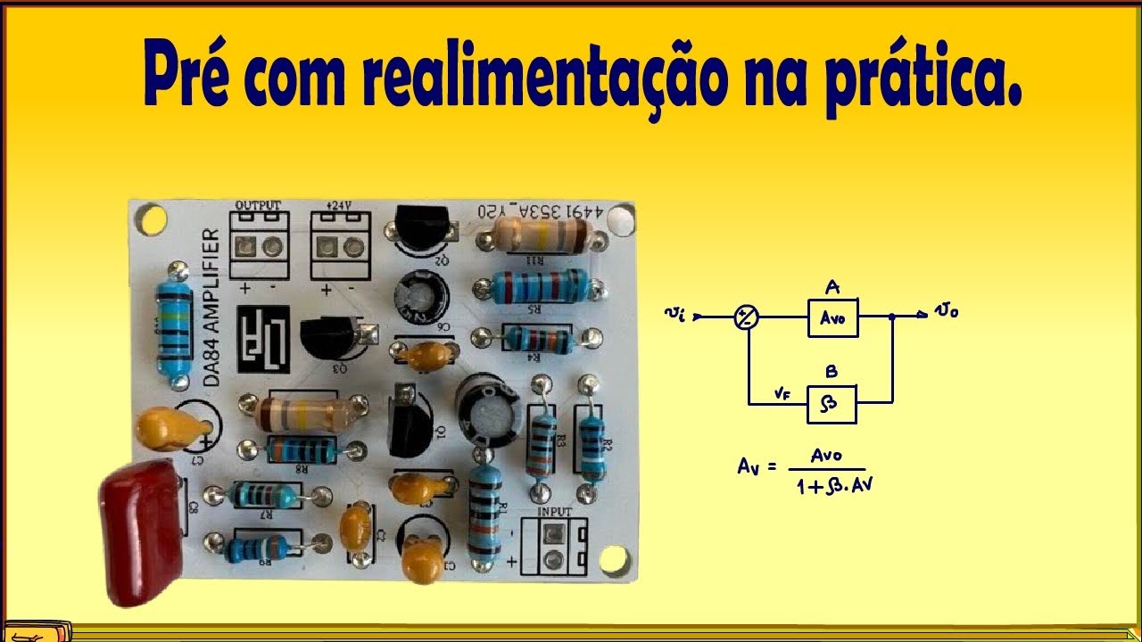 Exemplo de pr&eacute; amplificador com realimenta&ccedil;&atilde;o