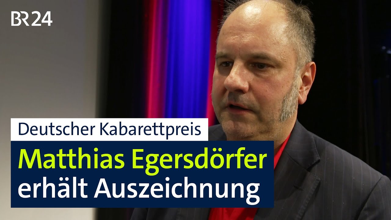 Deutscher Kabarettpreis: Matthias Egersdörfer erhält Auszeichnung | BR24