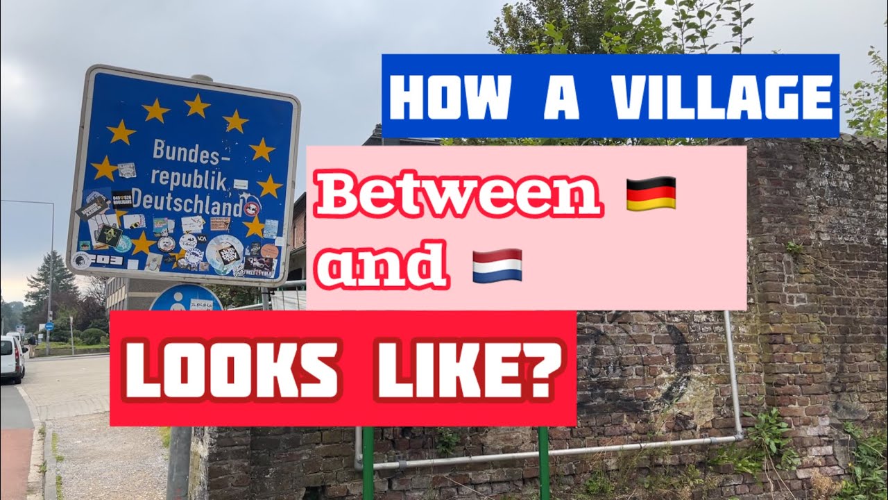 VAALS (NL): How A Village Between Germany 🇩🇪  and Netherlands 🇳🇱 Looks Like?