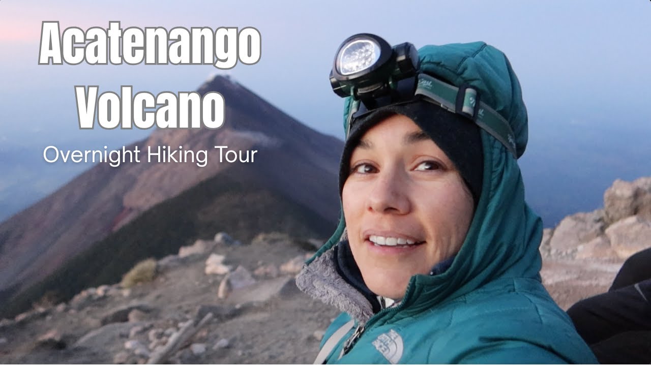 Guatemala - ACATENANGO Overnight Hiking Tour | AKT TOURS