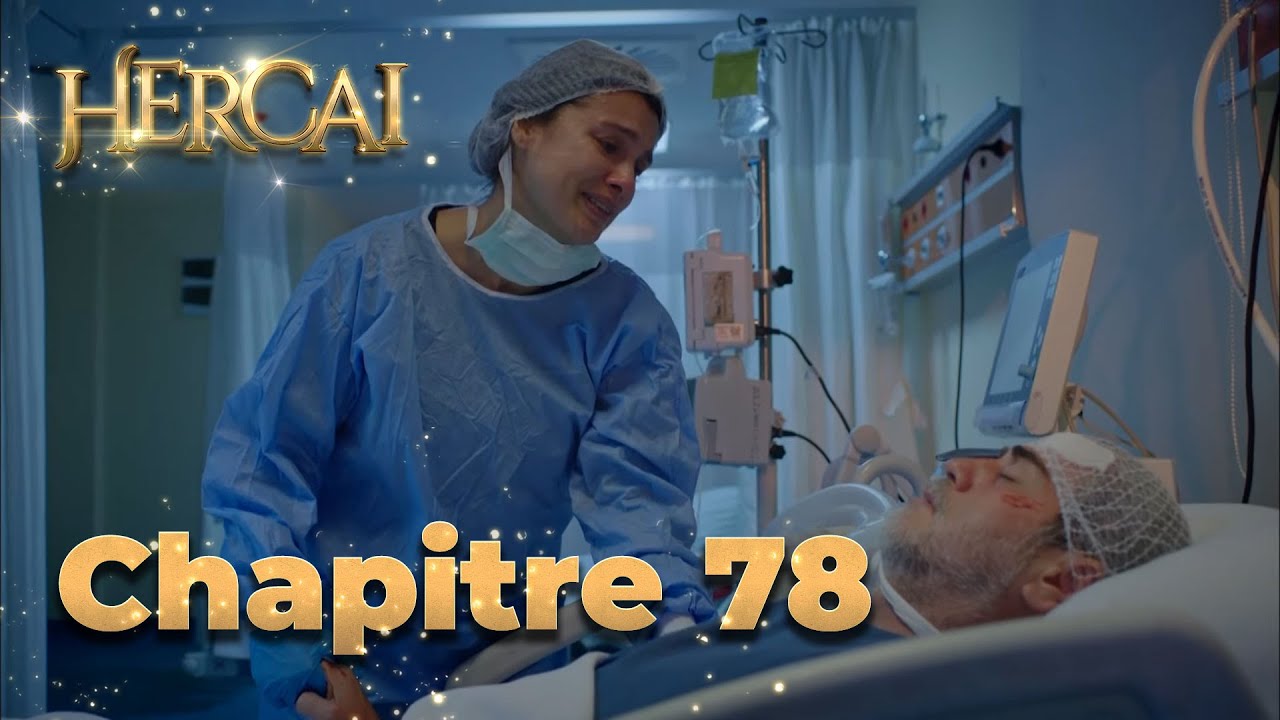 Hercai | Chapitre 78