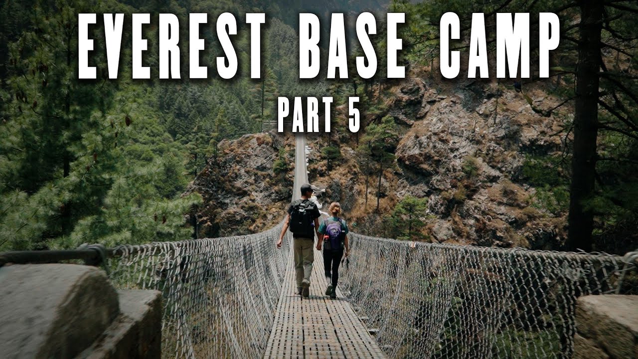 Everest Base Camp Trek (Part 5) | Trying 