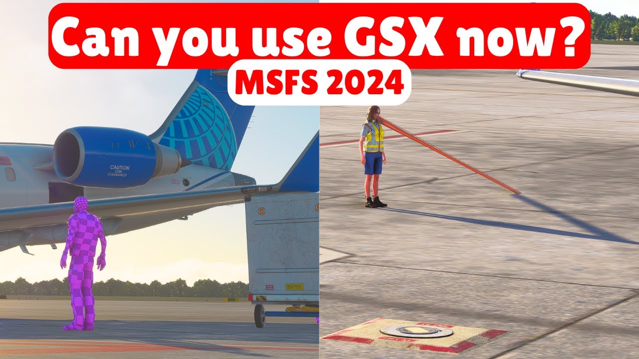 is GSX usable again? - MSFS 24 ( *NEW* su3 beta build )