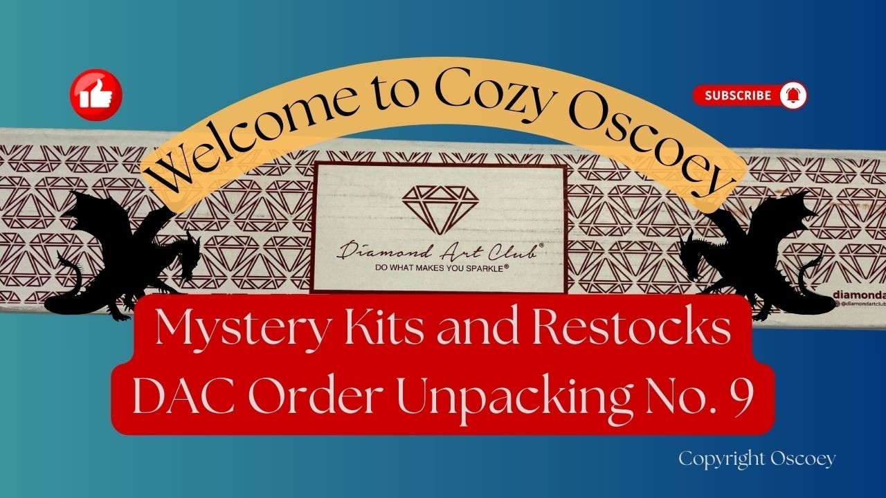 Diamond Art Club Order Unpacking No.9 Mystery Kits and Restocks