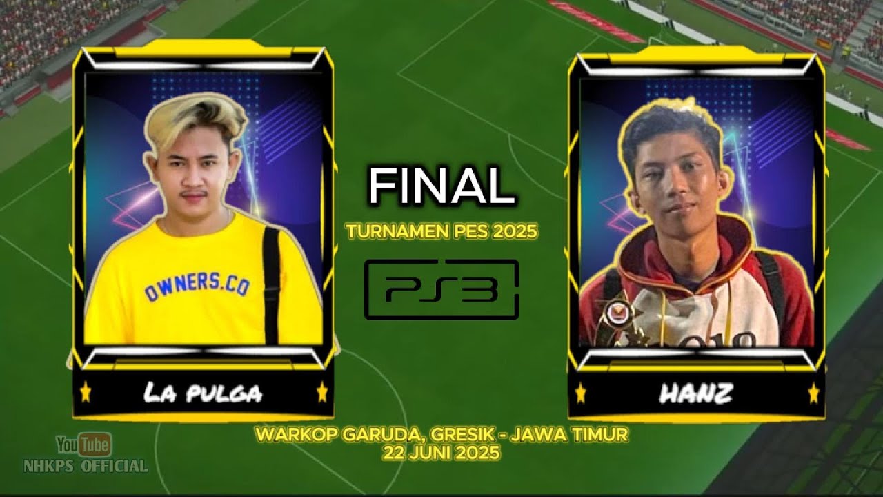 (EFEKTIFITAS VS DETERMINASI) FINAL!! LAPULGA VS WKCI HANZ ,  TURNAMEN PS3, WARKOP GARUDA -GRESIK