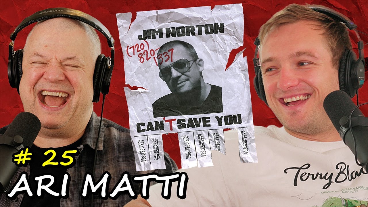 Finishing Fast with Ari Matti | Jim Norton Can't Save You EP 25