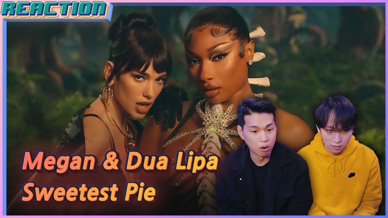 K-pop Artist Reaction] Megan Thee Stallion & Dua Lipa - Sweetest Pie