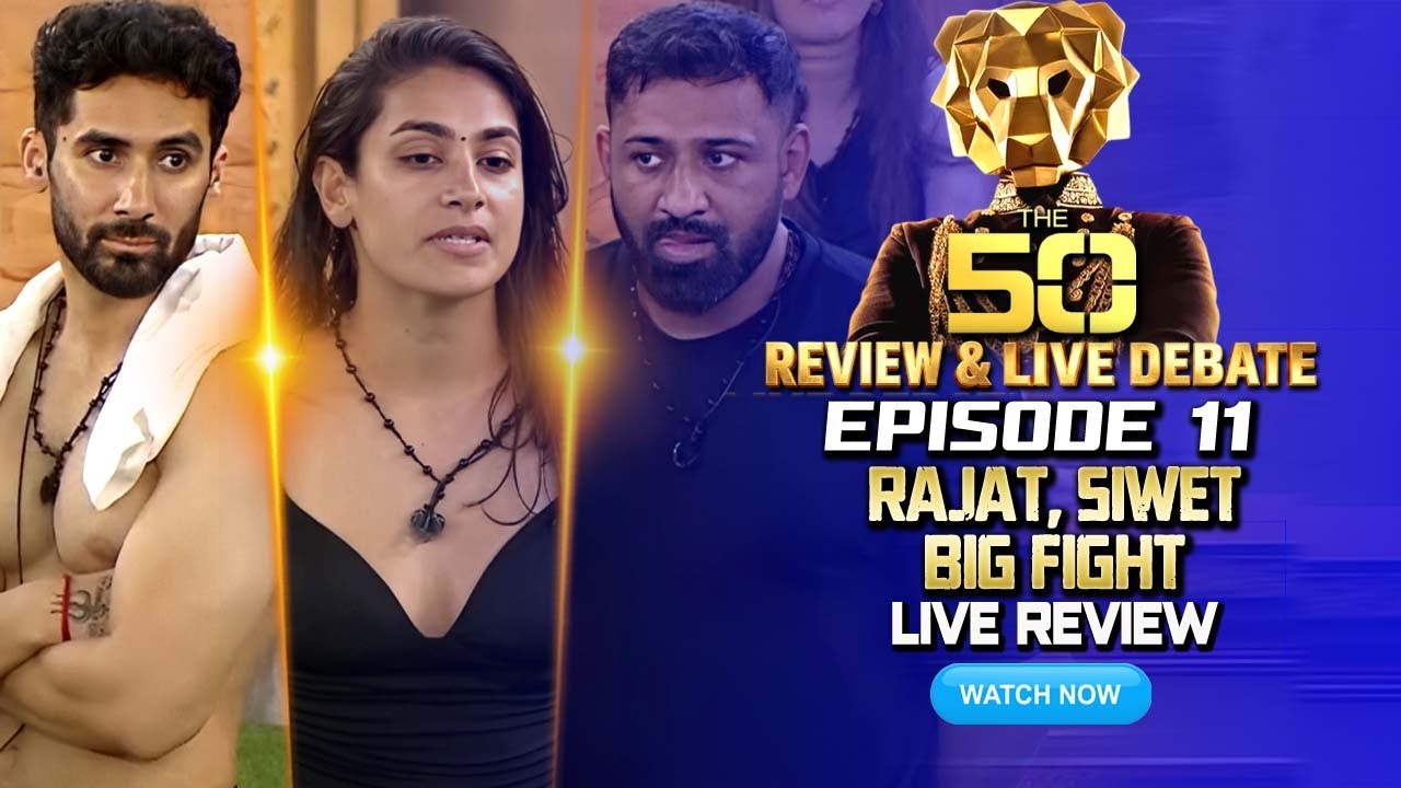THE 50 Full Episode 11 Review | Kisko Laga Shocked | THE 50 Today Episode Review