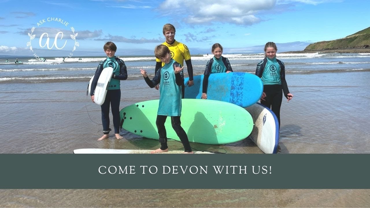 Ask Charlie - Come to Devon with us!