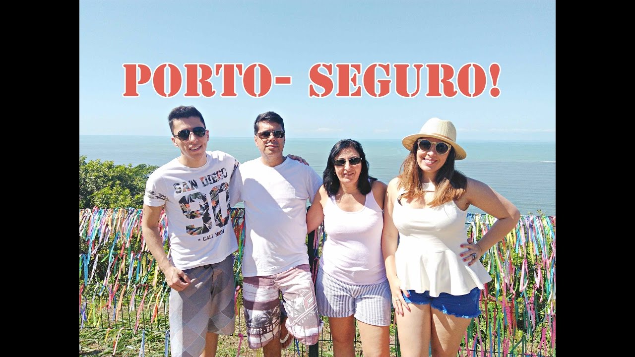 Porto Seguro, Bahia   Parte I