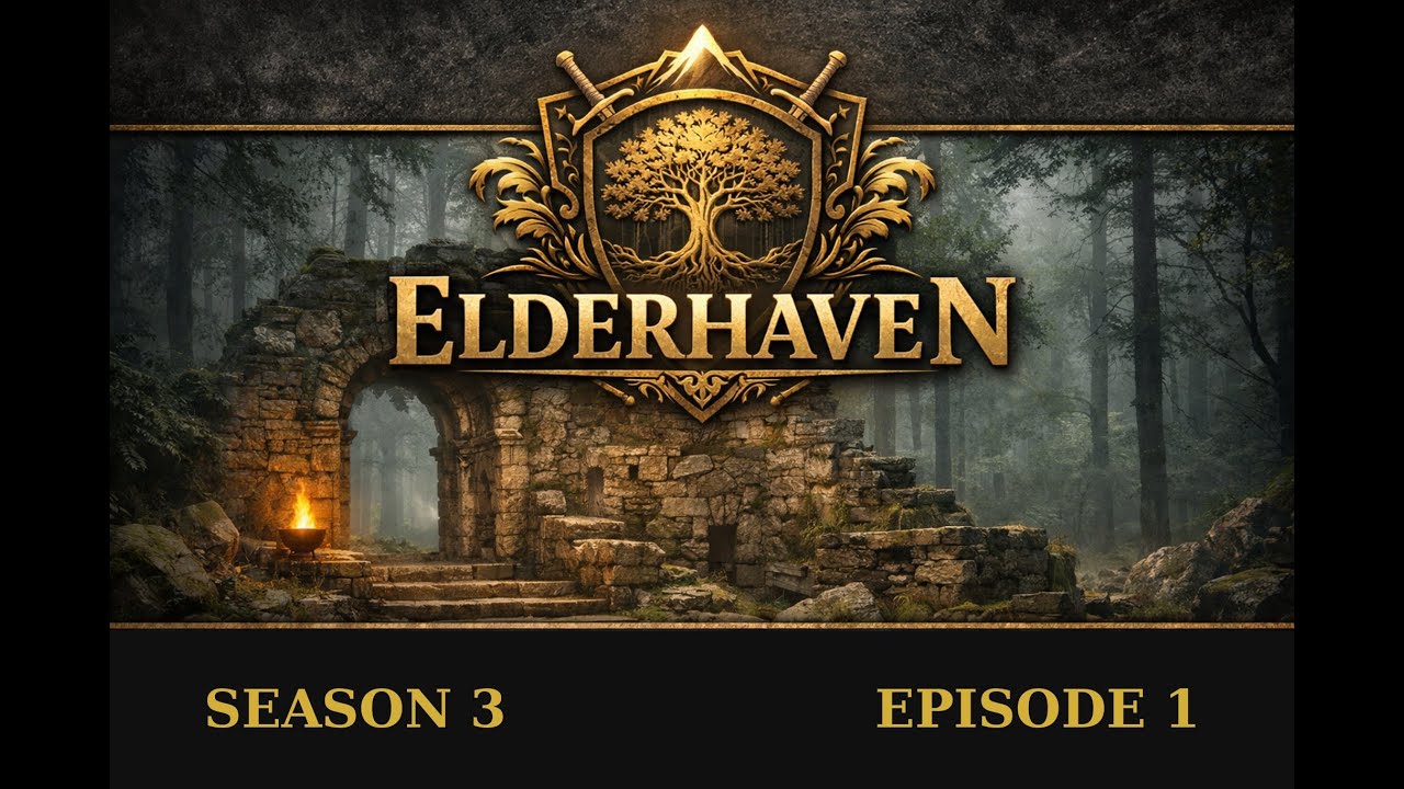 ELDERHAVEN — Season 3 - Episode 1: After the Cost