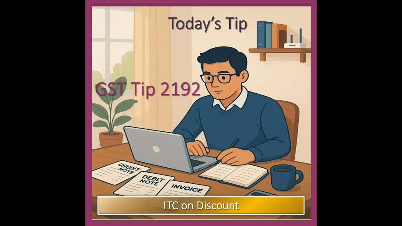 GST Tip 2192 : CBIC Circular 253/10/2025: ITC Reversal Certificate Dropped for Discounts