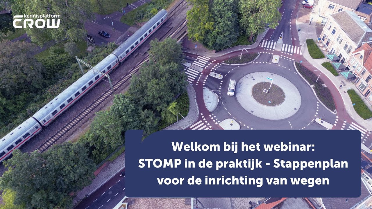 STOMP in de praktijk - Stappenplan voor de inrichting van wegen d.d. 27.01.2026