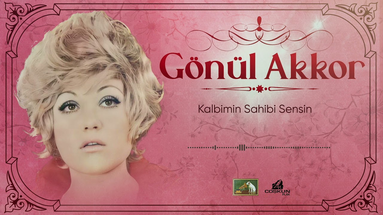 Gönül Akkor - Kalbimin Sahibi Sensin (1964)