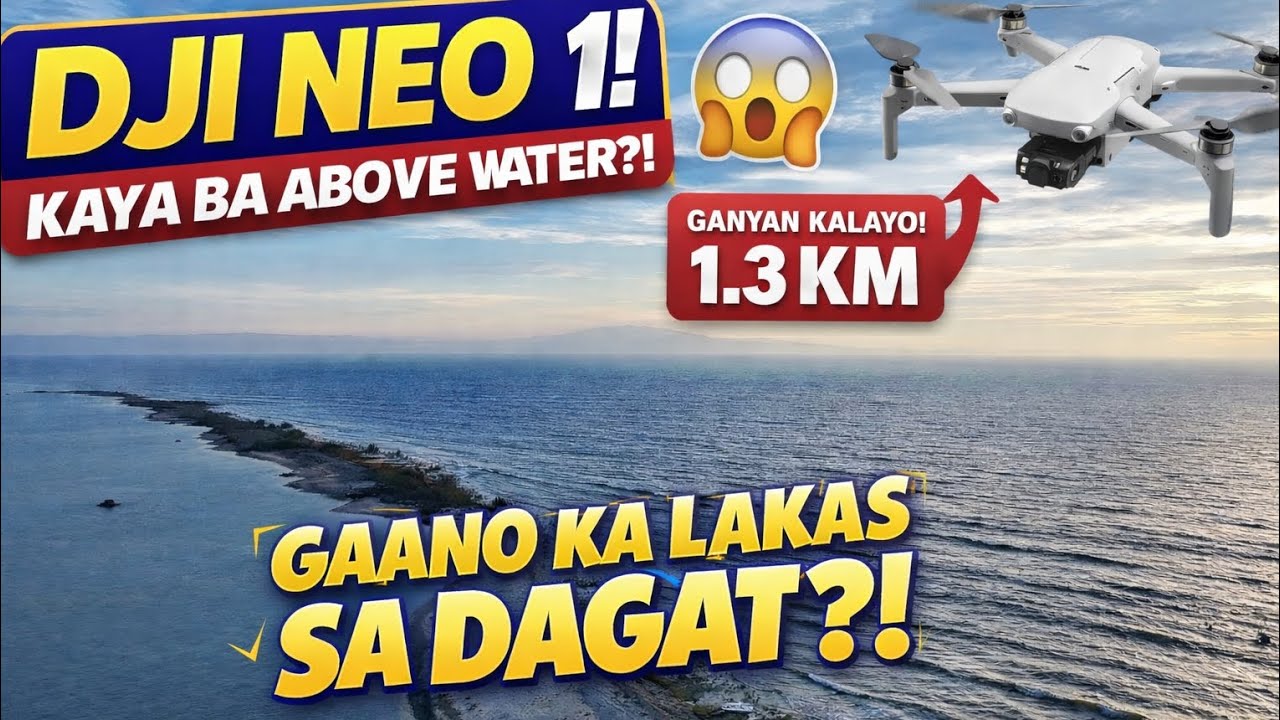 DJI neo above water, Kaya nga ba or hanggang lupa lang talaga tong beginner drone nato? 1KM  PLUS!!!