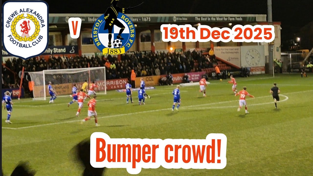 Crewe Alexandra v Bristol Rovers - bumper crowd for christmas comes early. #league2