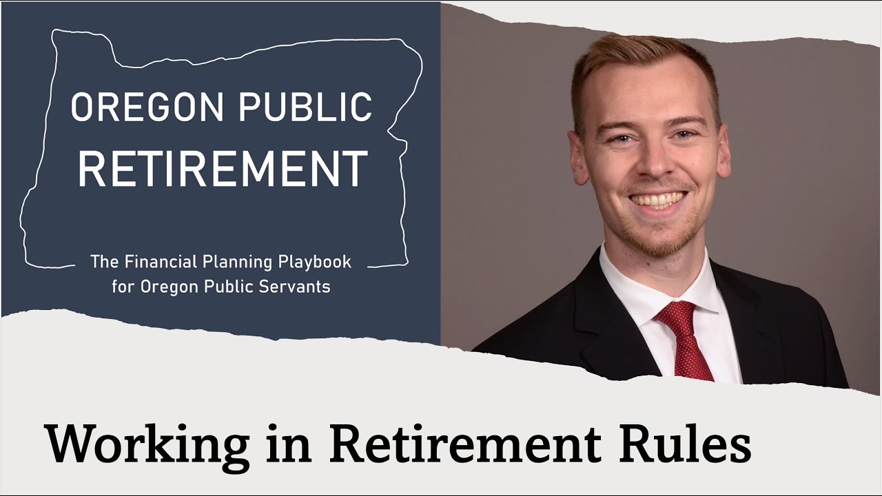 Oregon PERS Working In Retirement Rules