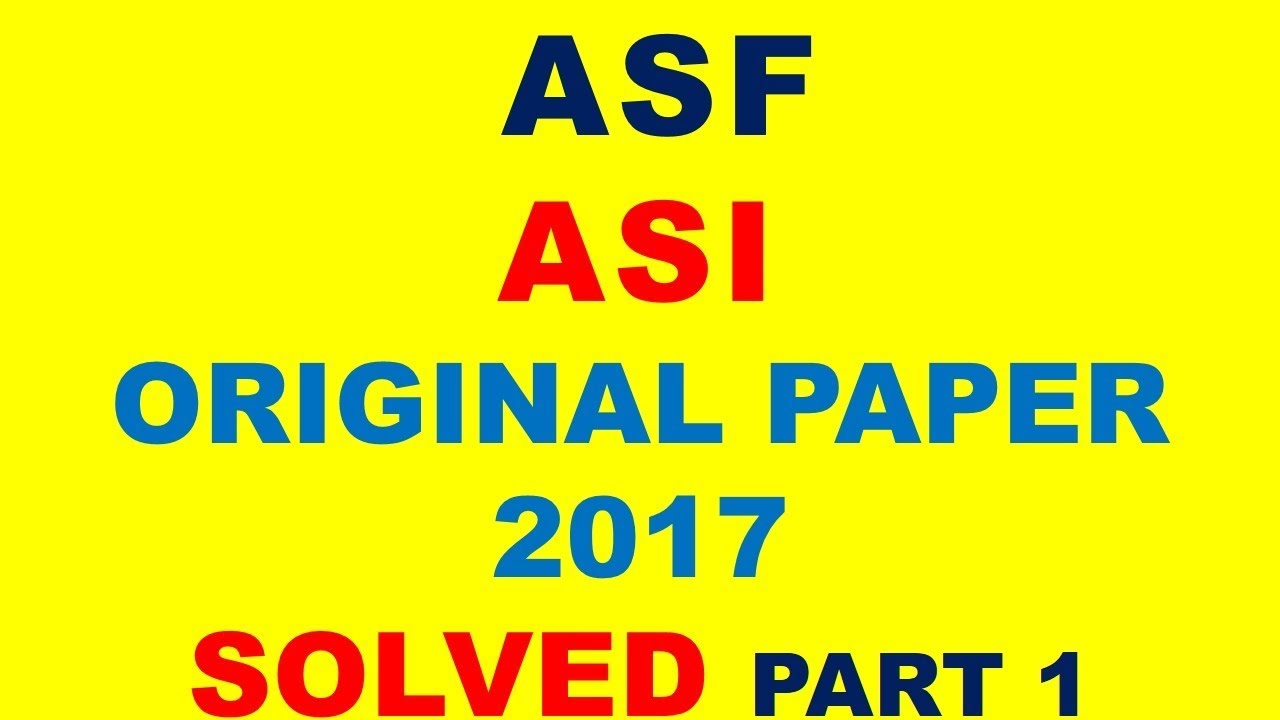 ITS | ASF | ASI | PAPER | 2017 | SOLVED part 1