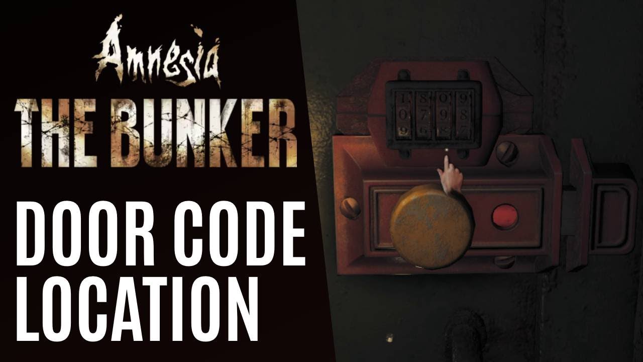 Door Code location - Amnesia: The Bunker Guide Walkthrough