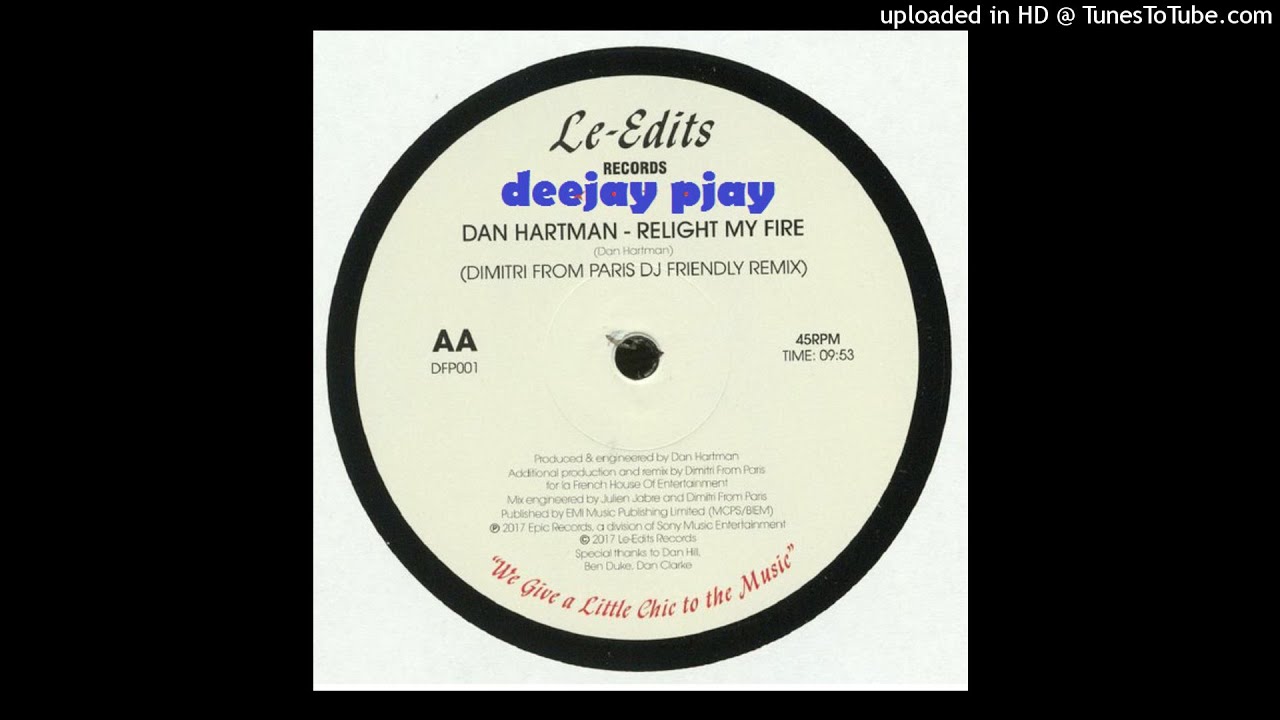 Dan Hartman - Relight My Fire (Dimitri From Paris Dj Friendly Mix)