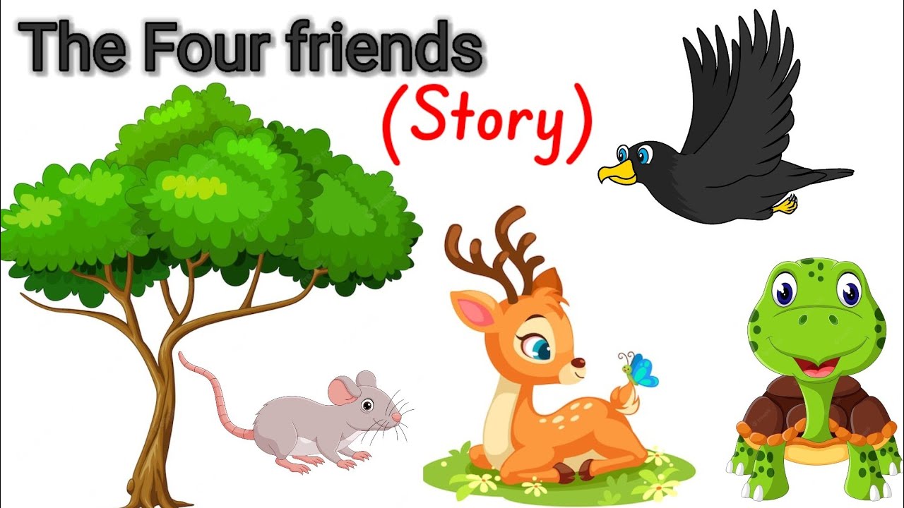 The four friends || moral story in english || 4 minute story || story telling || 