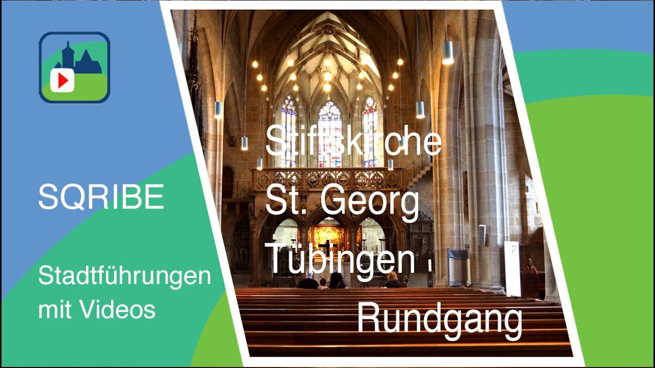 Stiftskirche St. Georg - T&uuml;bingen - Rundgang