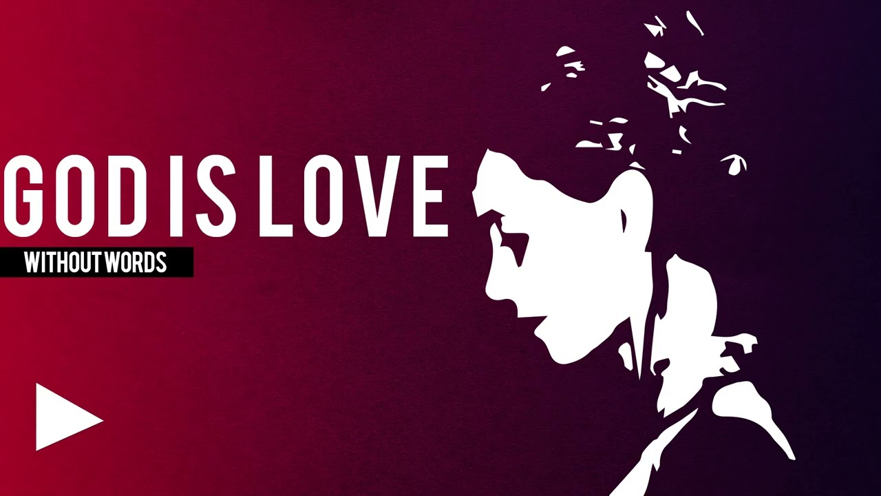 God is Love (Without Words//Extended) - Misty Edwards