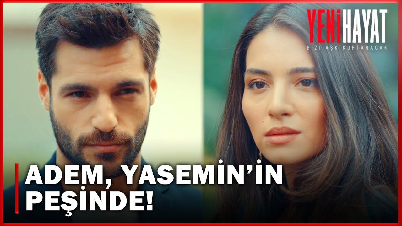 Yasemin, Adem'den Kurtulamıyor! - Yeni Hayat 7. Bölüm