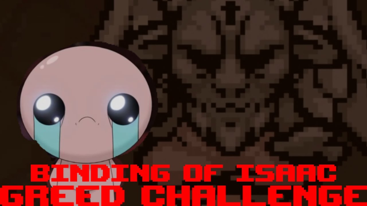 The Binding of Isaac, но моей жадности нет предела.