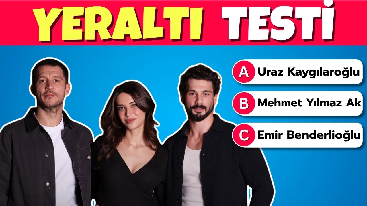 Yeraltı Dizi Testi 🎬🔥 | Yeraltı Oyuncuları ve Karakterleri | Dizi Bilgi Yarışması