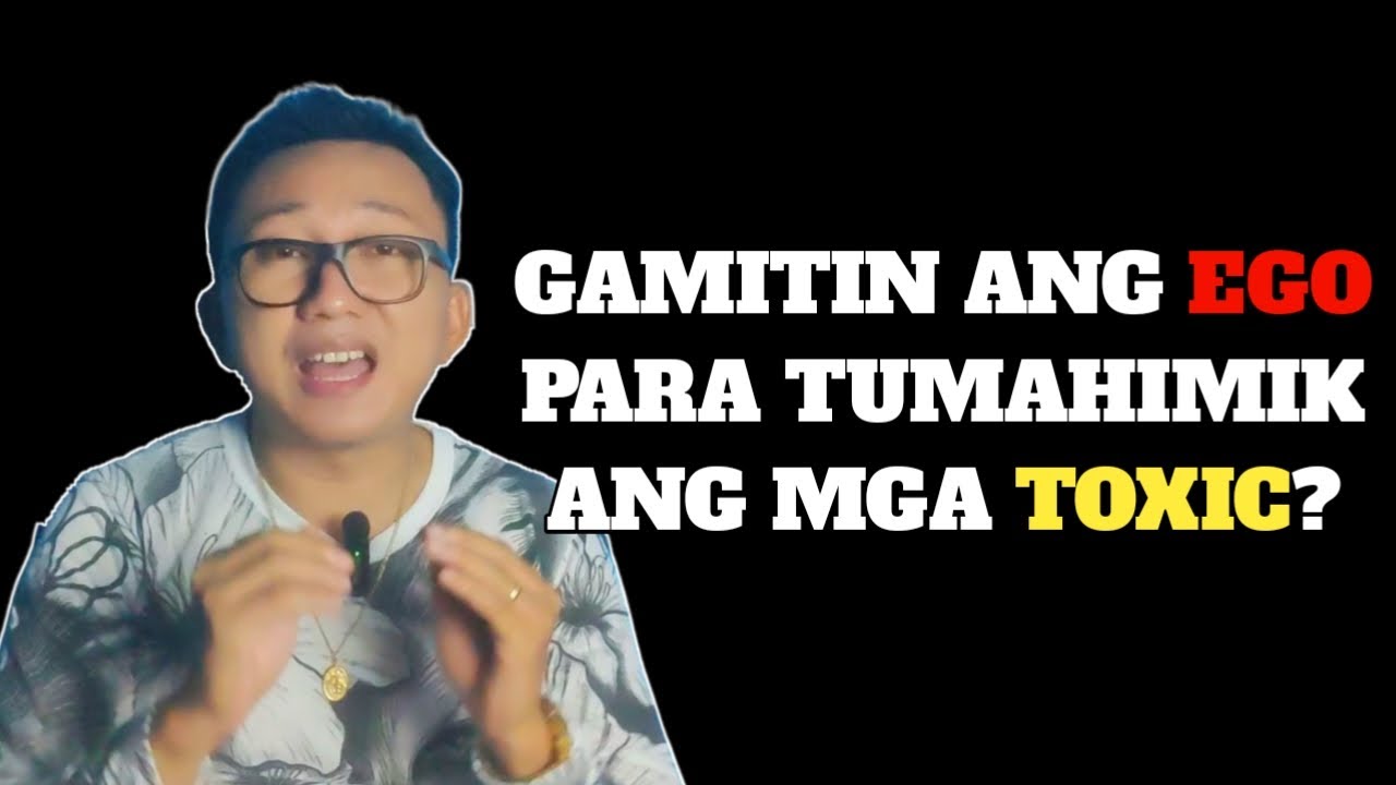Paano Gamitin ang Ego Para Patahimikin ang mga Toxic na Tao? | Brain Power 2177