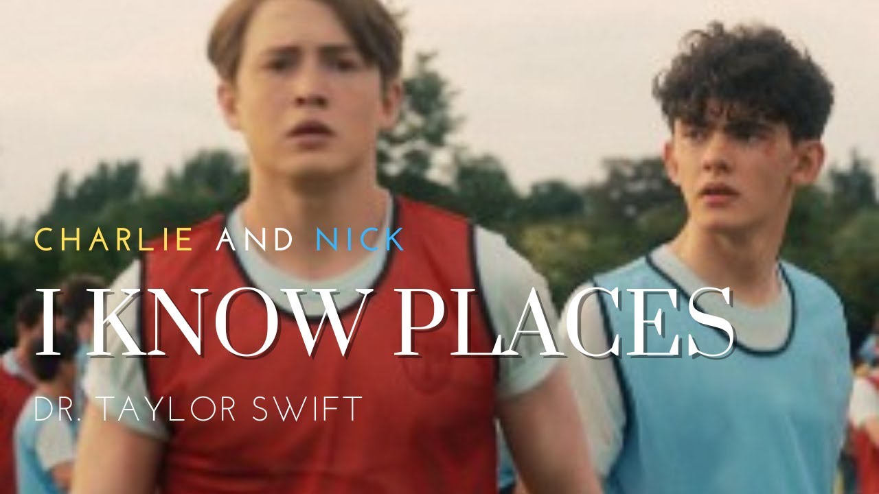 I Know Places - Taylor Swift // Charlie & Nick
