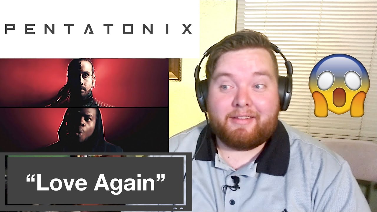 Pentatonix | Love Again | Jerod M Reaction