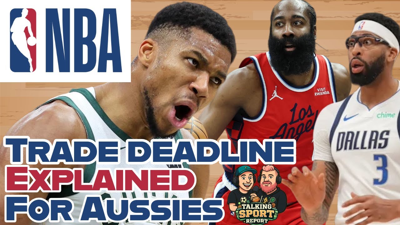 NBA Trade Deadline CHAOS Explained 🏀 Big Moves, Aussie Angles & NRL Comparisons