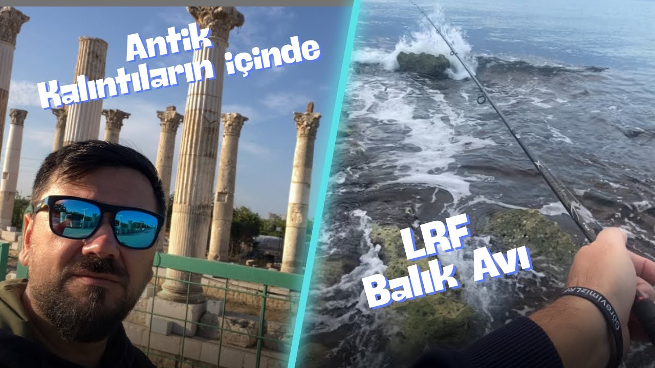 Antik Kalıntıların İçinde LRF Balık Avı / Kayaların İçinden At Çek Balık Avı Mersin / Hanfish Bıdık