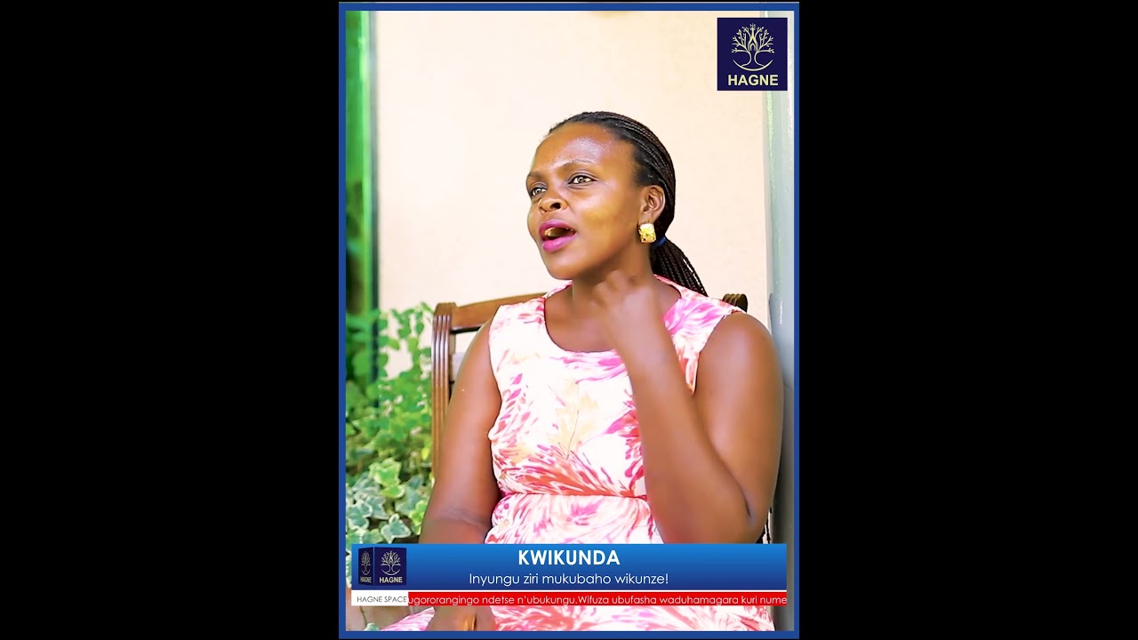 Ugomba Kwikunda Ubwawe | @HagneSpace