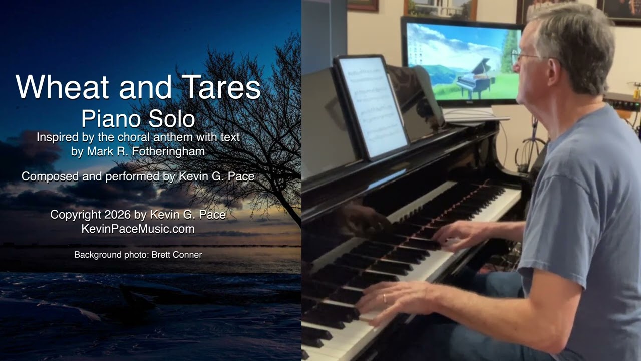 Wheat and Tares, piano solo