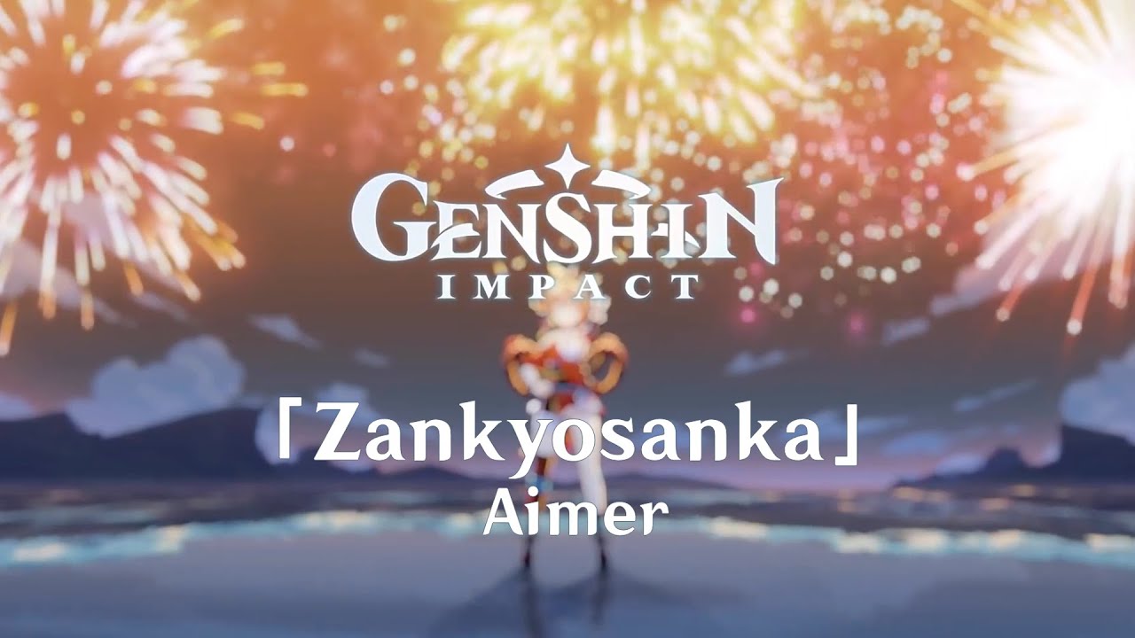 Genshin Impact「Aimer ‑ Zankyosanka」| Inazuma Arc Opening