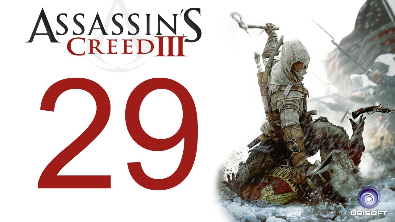 Assassin's creed 3 walkthrough - part 29 HD Gameplay AC3 assassins creed 3 (Xbox 360/PS3/PC) [HD]