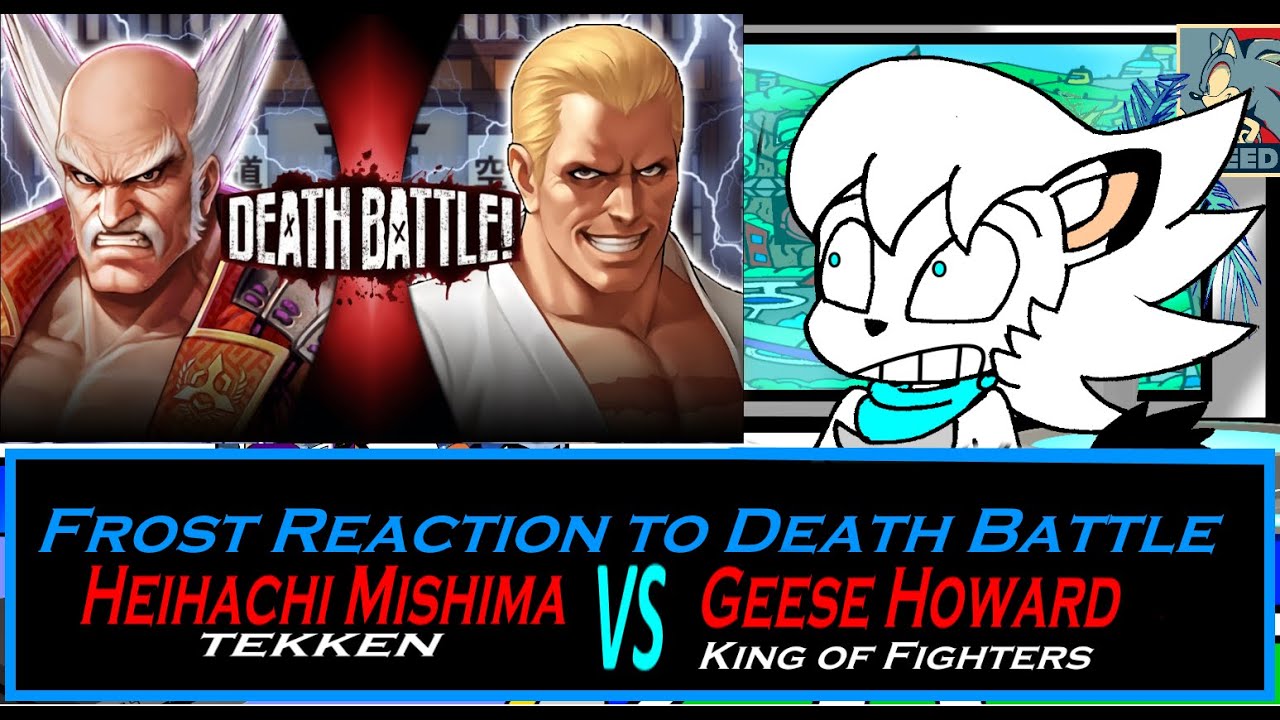 Frost Reaction to: Death Battle Heihachi Mishima Vs Geese Howard