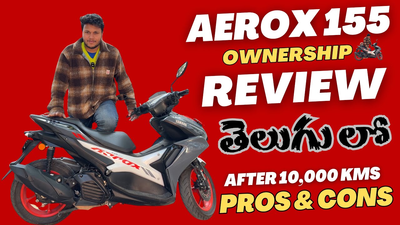Yamaha Aerox 155 Ownership Review in telugu by lucky