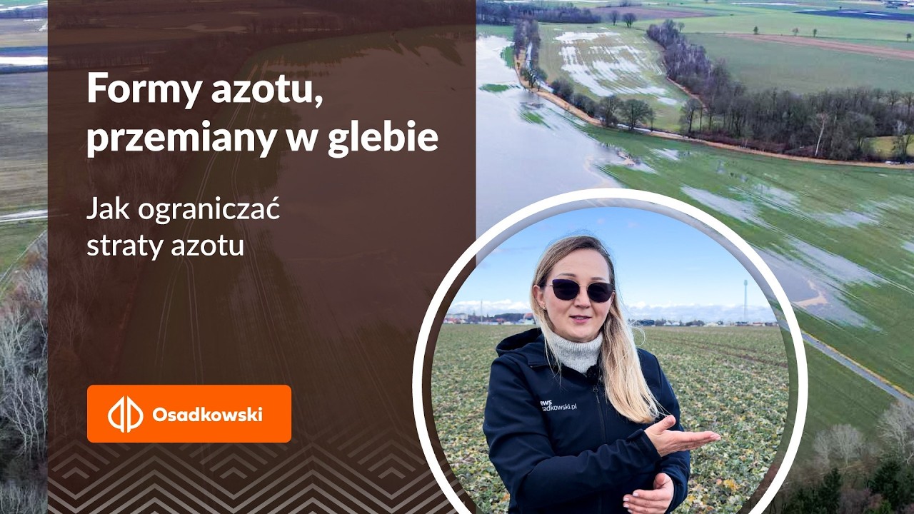 2 | Formy azotu, przemiany w glebie i jak ograniczyć straty azotu.