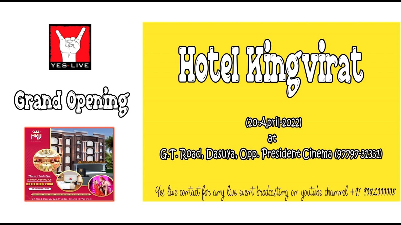 Grand Opening Hotel Kingvirat  (20,April2022) G.T. Road, Dasuya, Opp. President Cinema | 97797-31331