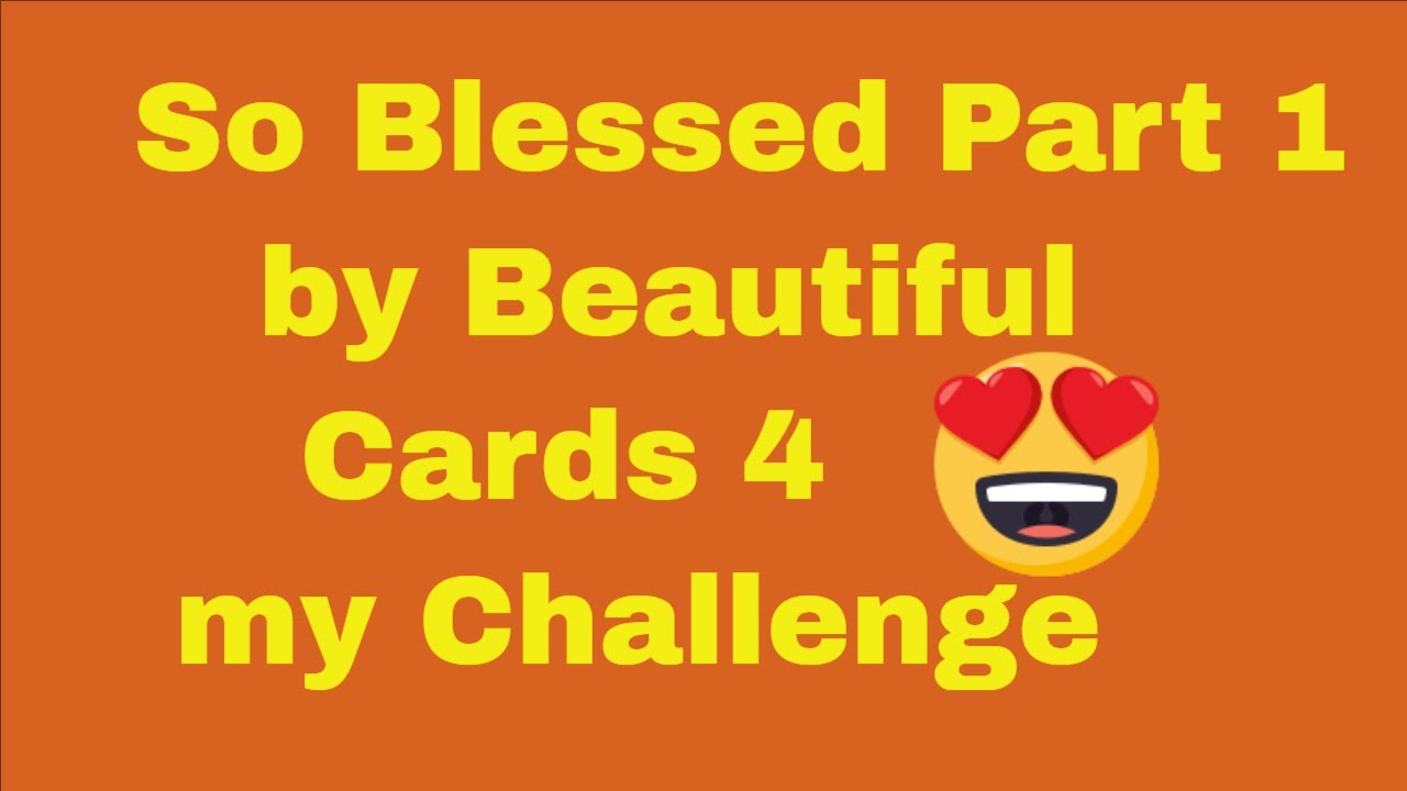 So Many Beautiful cards to Share for Seniors  Part 1 #blessed  #cardchallenge