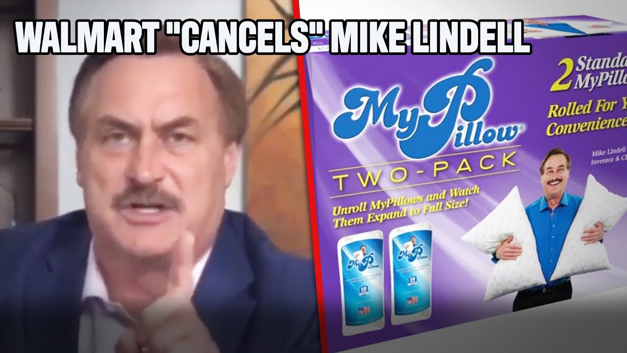 Mike Lindell Goes BERSERK After Walmart Gives MyPillow The Boot