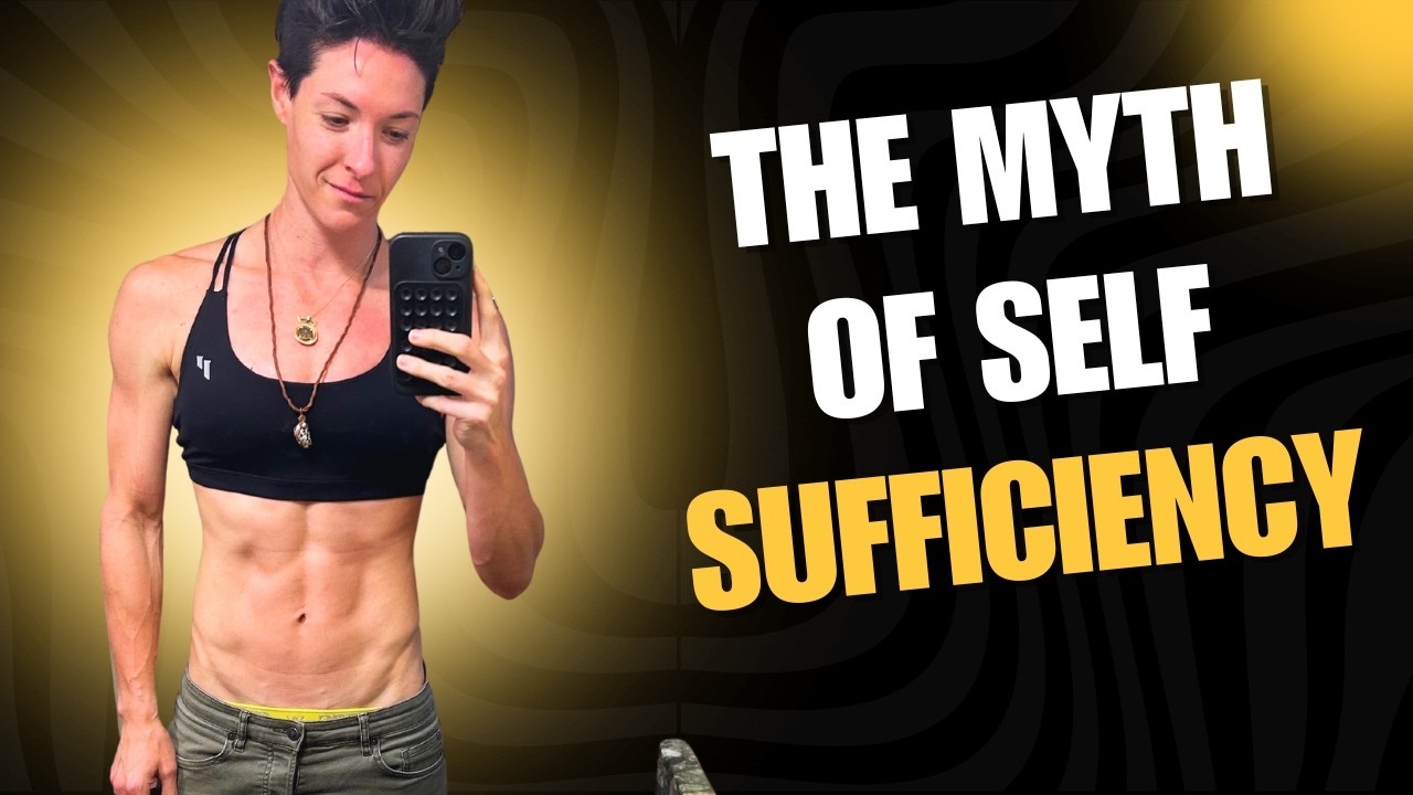 The Myth of Self-sufficiency 